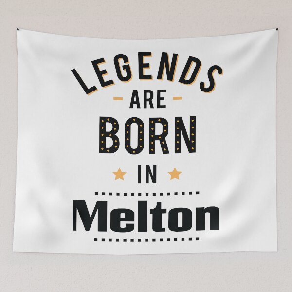 Item preview, Legends Are Born In Melton designed and sold by ProjectX23.