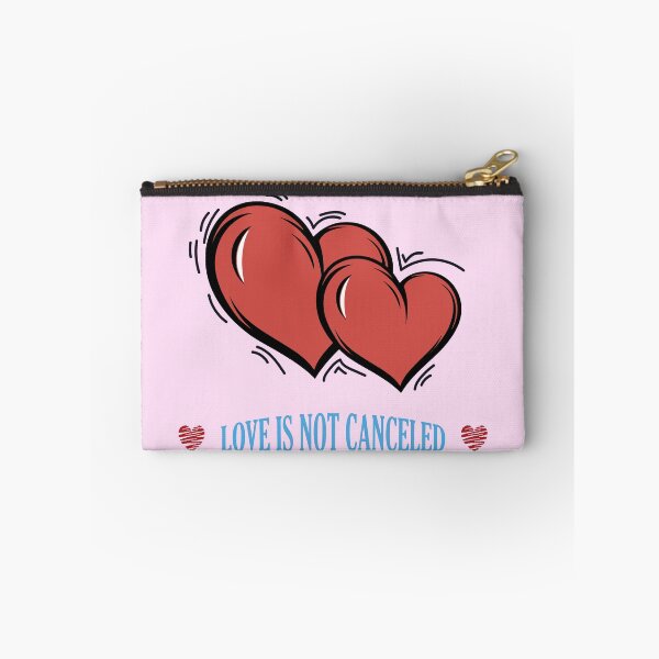 Item preview, Love is not canceled  designed and sold by Sarax isaacus.