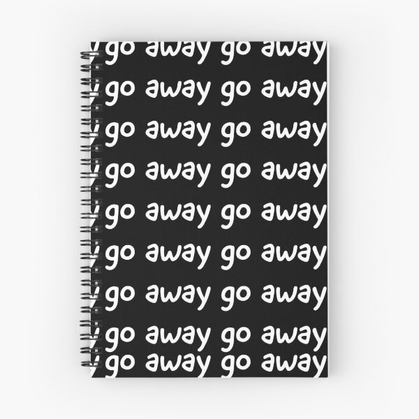 Item preview, Go Away designed and sold by geedesignsstuff.