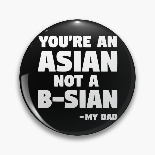 Item preview, Asian not B-sian designed and sold by Zooone.