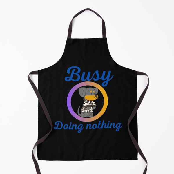 Item preview, BUSY DOING NOTHING designed and sold by Thekingsmen.