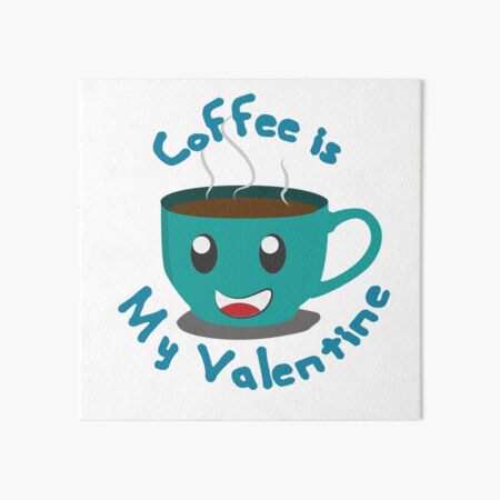 Artikel-Vorschau von Kaffee ist mein Valentinsgruß-niedliche Kaffee-Tasse, designt und verkauft von johnmgr21.