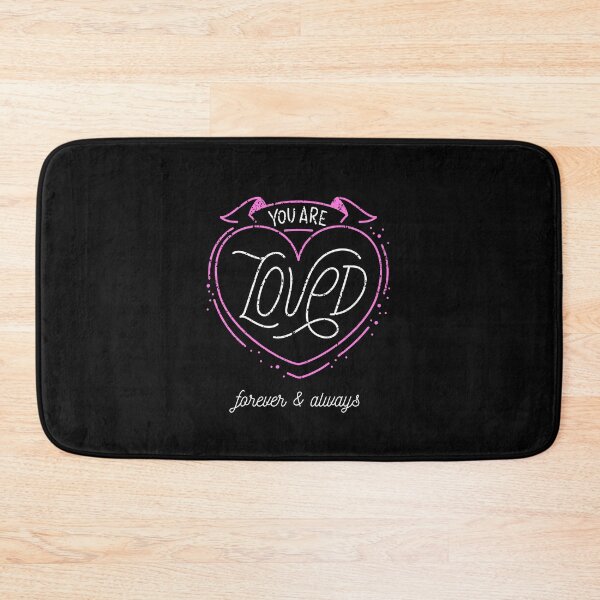 Item preview, You are loved forever always designed and sold by FurioInc.