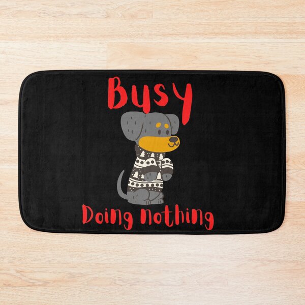Item preview, BUSY DOING NOTHING  designed and sold by Thekingsmen.