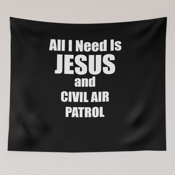 Item preview, All I Need is Jesus and Civil Air Patrol for CAP Christians designed and sold by JROTCshop.