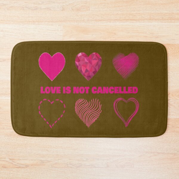 Item preview, Love Is Not Cancelled designed and sold by brooklyntowner.