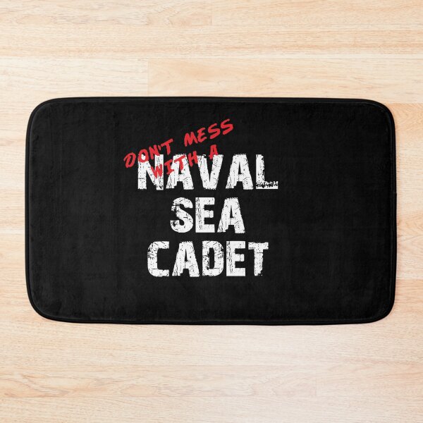 Item preview, Don't Mess with a Naval Sea Cadet Awesome Distressed Style for Naval Sea Cadets designed and sold by JROTCshop.