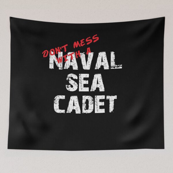 Item preview, Don't Mess with a Naval Sea Cadet Awesome Distressed Style for Naval Sea Cadets designed and sold by JROTCshop.