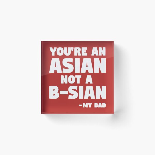 Item preview, Asian not B-sian designed and sold by Zooone.