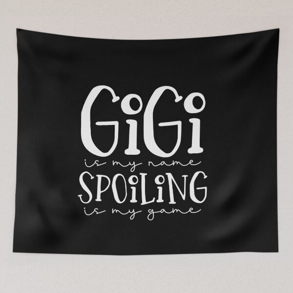 Item preview, Gigi is my name spoiling is my game  ,funny gift ,gifts idea ,gift for her ,gift for him, love, for girl ,for boy, for kids designed and sold by yassiny.