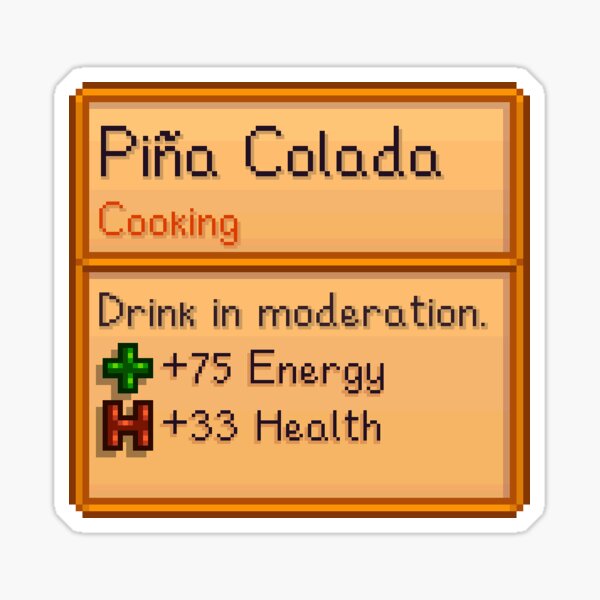 "Stardew valley Pina Colada" Sticker for Sale by DinoScourge Redbubble