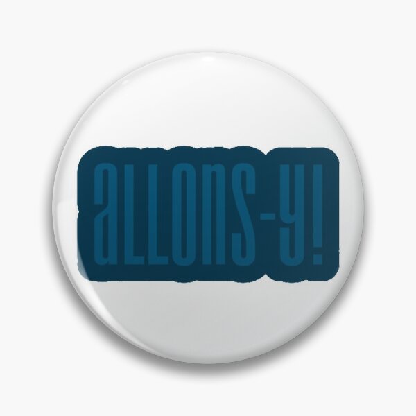 Item preview, Allons-y! designed and sold by takewhatyouneed.