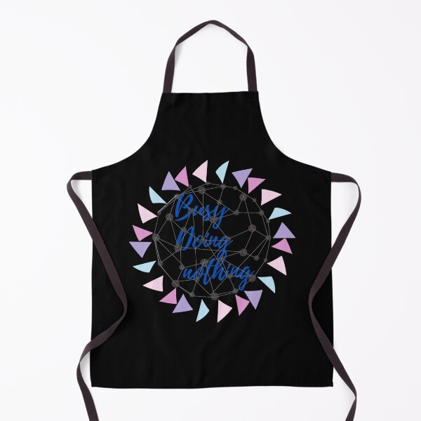 Item preview, BUSY DOING NOTHING designed and sold by Thekingsmen.