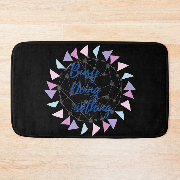 Item preview, BUSY DOING NOTHING  designed and sold by Thekingsmen.