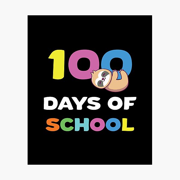 Item preview, 100 Days Of School Funny Sloth Quote Meme designed and sold by Art-khff.