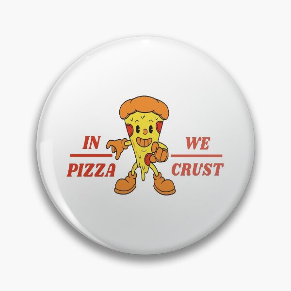 Item preview, In Pizza We Crust 2 designed and sold by TheAfer.
