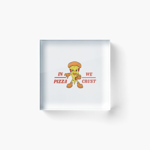 Item preview, In Pizza We Crust 2 designed and sold by TheAfer.