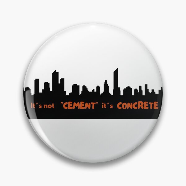 Item preview, It´s not cement, it´s concrete designed and sold by daguilon.