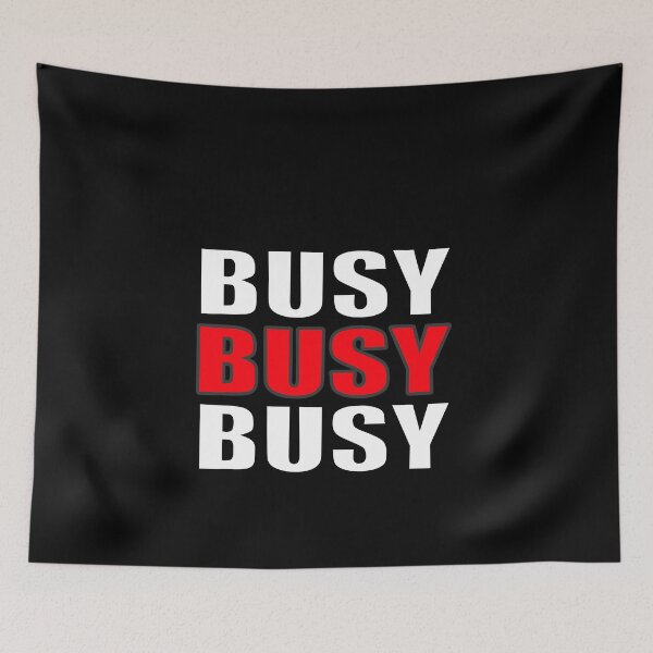 Item preview, Busy Doing Nothing designed and sold by HoneyBadgerBox.
