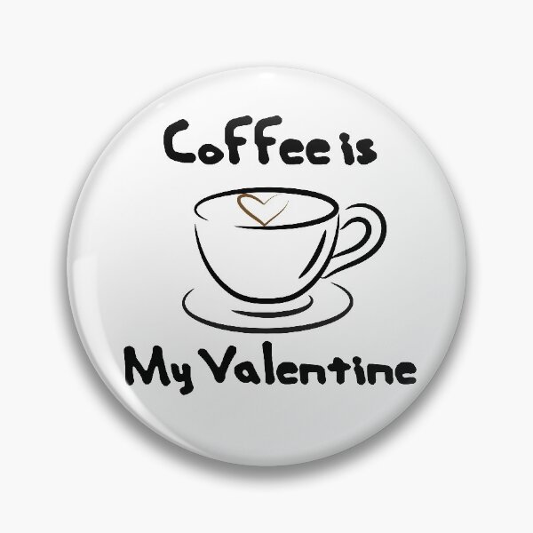 Artikelvorschau, Kaffee ist mein Valentinsgruß-niedliche Kaffee-Tasse entworfen und verkauft von johnmgr21.