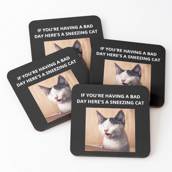 Item preview, If You're Having A Bad Day Here's A Sneezing Cat - Cat Lovers designed and sold by GionaSophia.