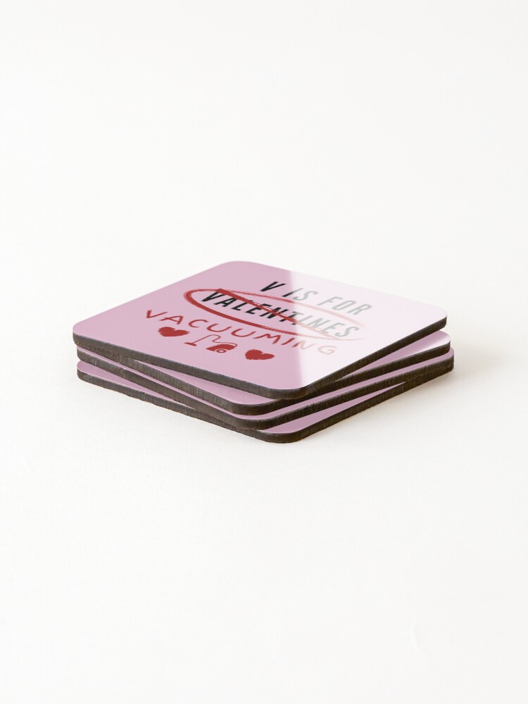 Thumbnail 4 of 5, Coasters (Set of 4), V is for Valentines - Vacuuming designed and sold by SavvyCleaner.