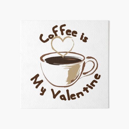 Artikel-Vorschau von Kaffee ist mein Valentinsgruß-niedliche Kaffee-Tasse, designt und verkauft von johnmgr21.