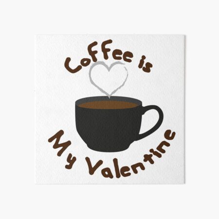 Artikel-Vorschau von Kaffee ist mein Valentinsgruß-niedliche Kaffee-Tasse, designt und verkauft von johnmgr21.