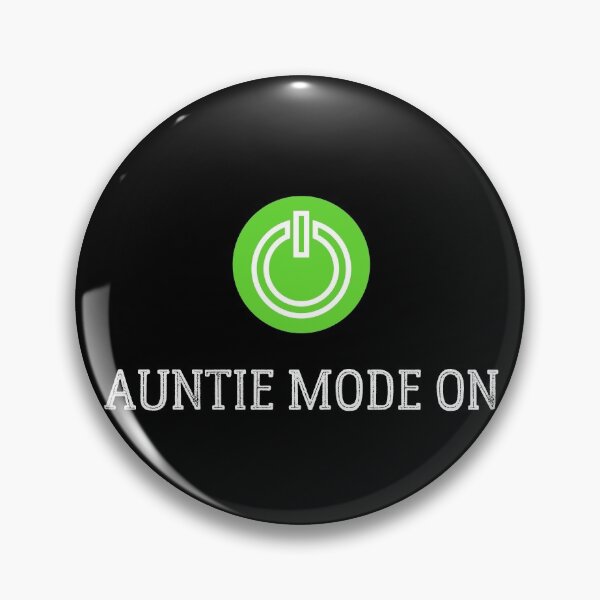 Item preview, Auntie Mode On designed and sold by TeePartyHost.