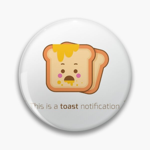 Item preview, This is a toast notification designed and sold by geep44.