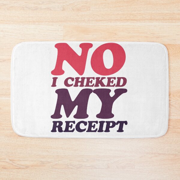 Item preview, NO I CHECKED MY RECEIPT Sticker designed and sold by Shop us .