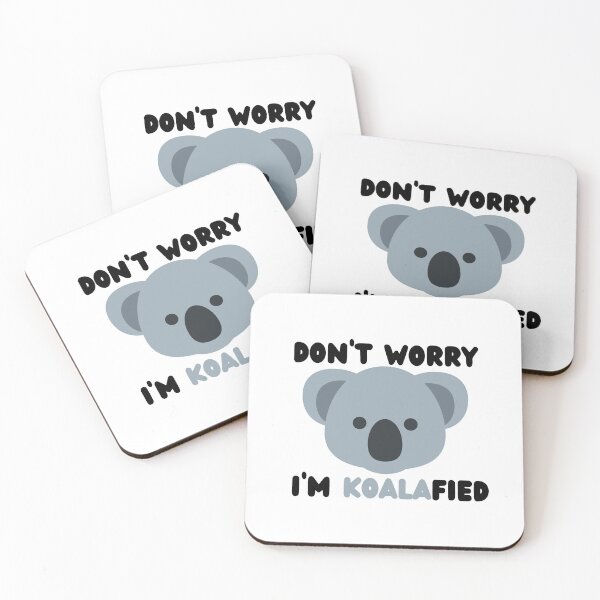 Item preview, Don't worry I'm koalafied designed and sold by DewanDesigns.