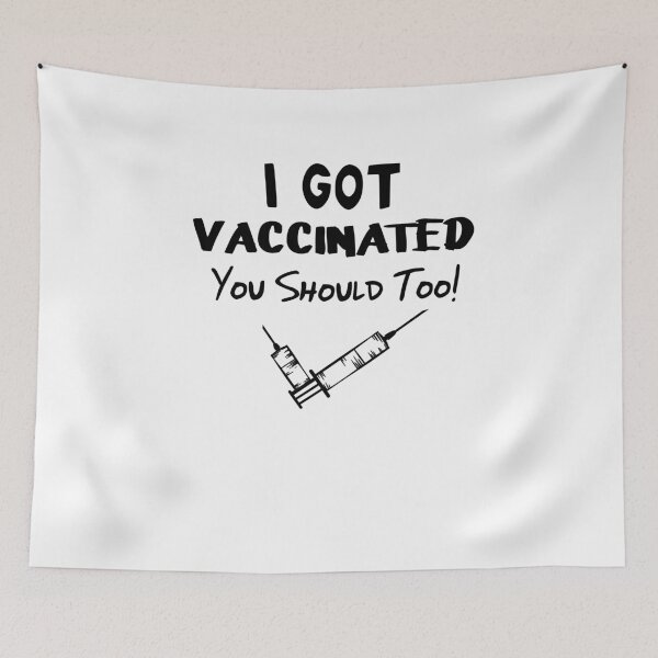 Item preview, I Got Vaccinated You Should Too Pro Vaccination designed and sold by Mytoonsquad.