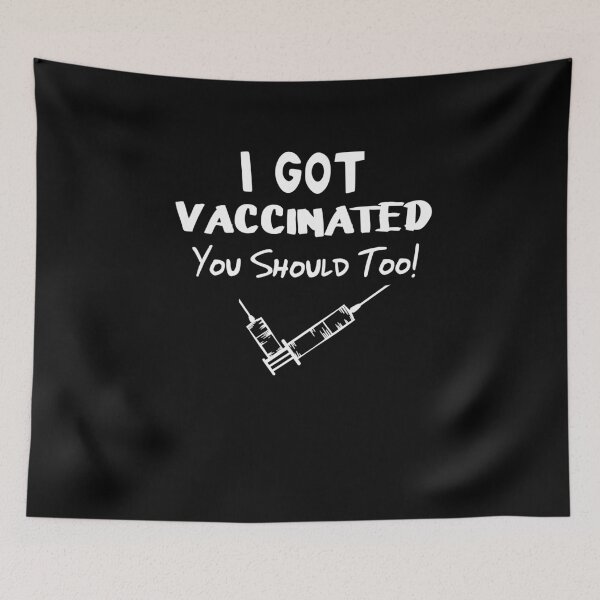 Item preview, I Got Vaccinated You Should Too Pro Vaccination designed and sold by Mytoonsquad.