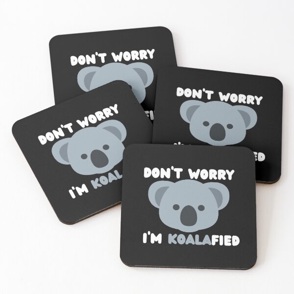 Item preview, Don't worry I'm koalafied designed and sold by DewanDesigns.