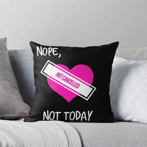 Item preview, Nope, Not Today. Love is not Cancelled Valentine’s Day 2021 designed and sold by UncleStuScience.
