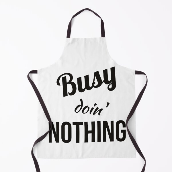 Item preview, Busy doin' NOTHING designed and sold by Gingatoo.