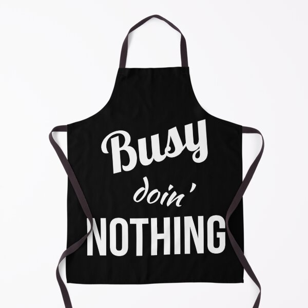 Item preview, Busy doin' NOTHING designed and sold by Gingatoo.