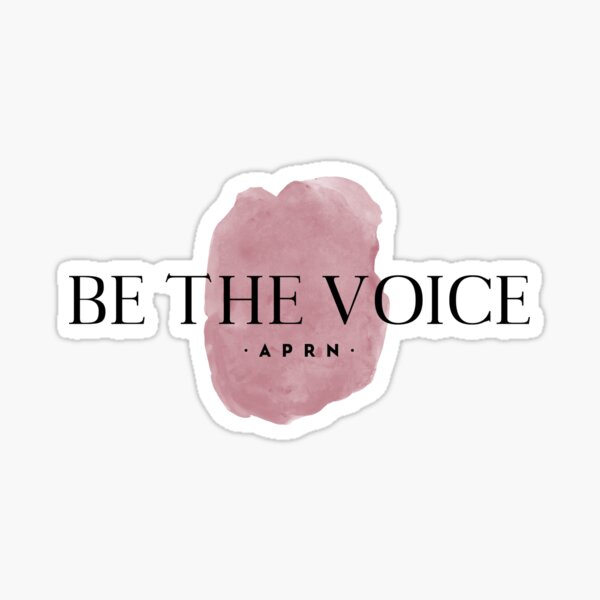 Be the Voice - APRN Sticker
