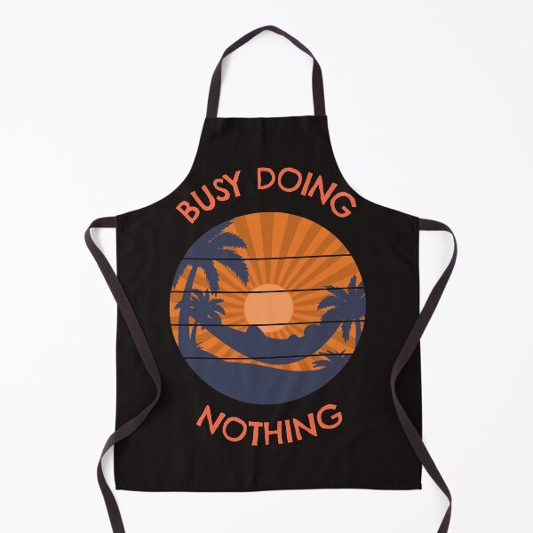 Item preview, Busy Doing Nothing designed and sold by davestees506.