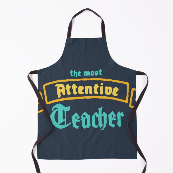 Item preview, The Most Attentive Teacher designed and sold by Chubuter.