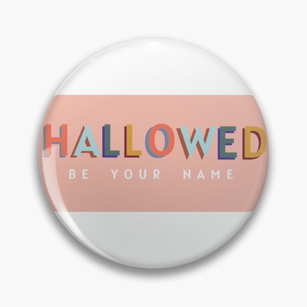 Item preview, HALLOWED BE YOUR NAME designed and sold by Stick 'Em Up.