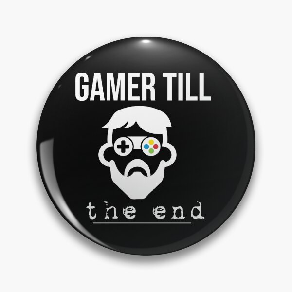 Item preview, Gamer Till The End designed and sold by Enamy-DaD.