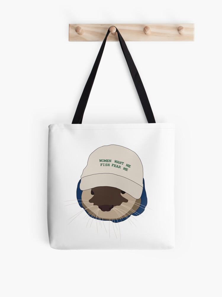 women want me fish fear me' Tote Bag