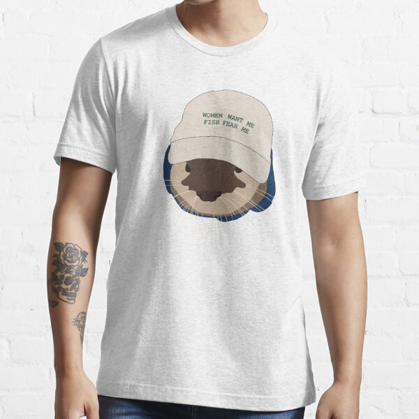 women Want Me, Fish Fear Me Otter With Hat | Redbubble Hat Classic T-shirt
