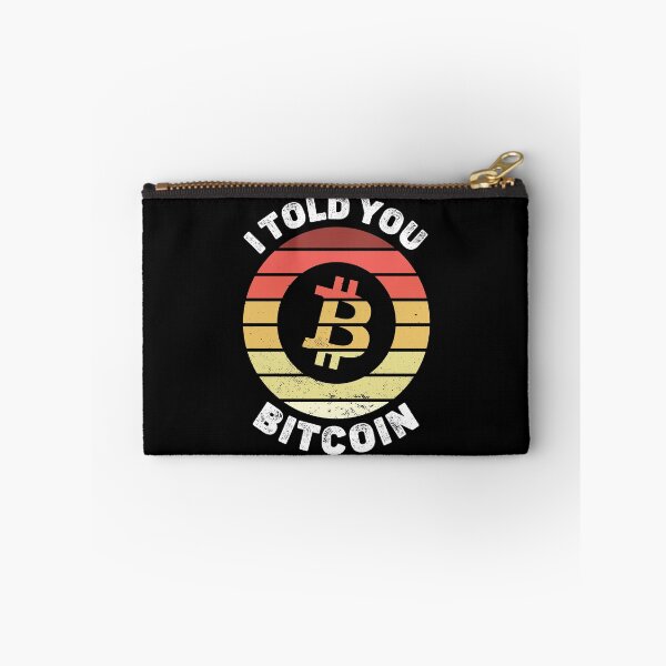 Item preview, I Told You Bitcoin designed and sold by arrowroses.