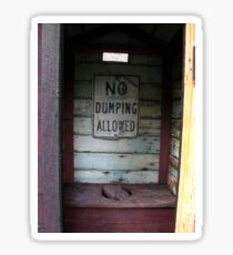 No Dumping Allowed Sticker