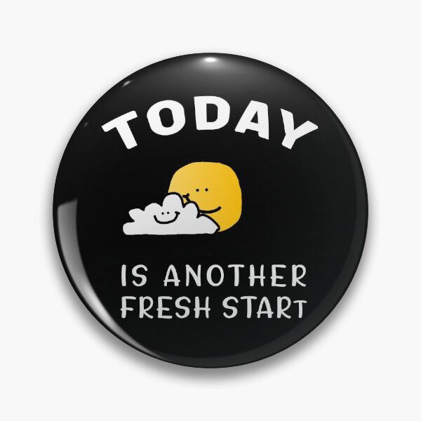 Item preview, Today Is Another Fresh Start designed and sold by be-great.