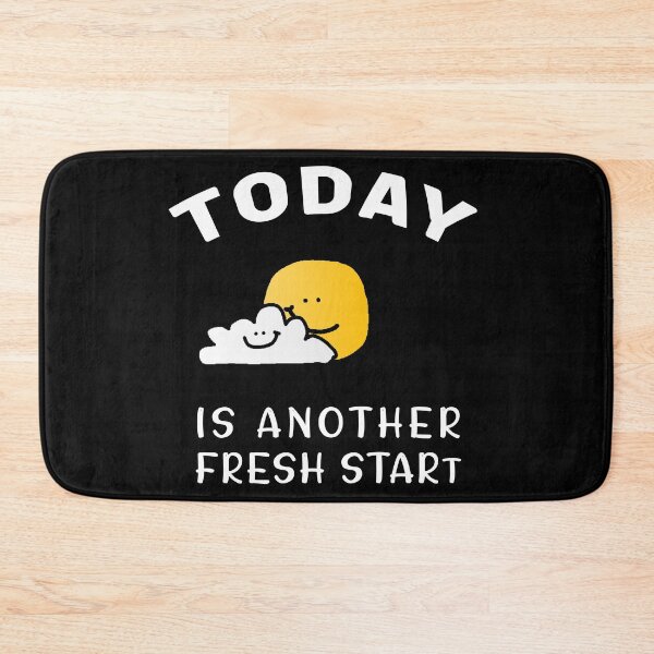 Item preview, Today Is Another Fresh Start designed and sold by be-great.