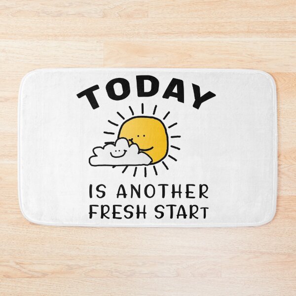 Item preview, Today Is Another Fresh Start designed and sold by be-great.